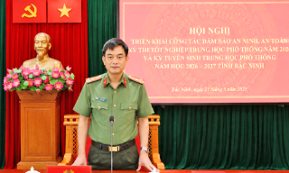 Bắc Ninh bảo đảm an ninh, trật tự kỳ thi tốt nghiệp, tuyển sinh trung học phổ thông năm 2026
